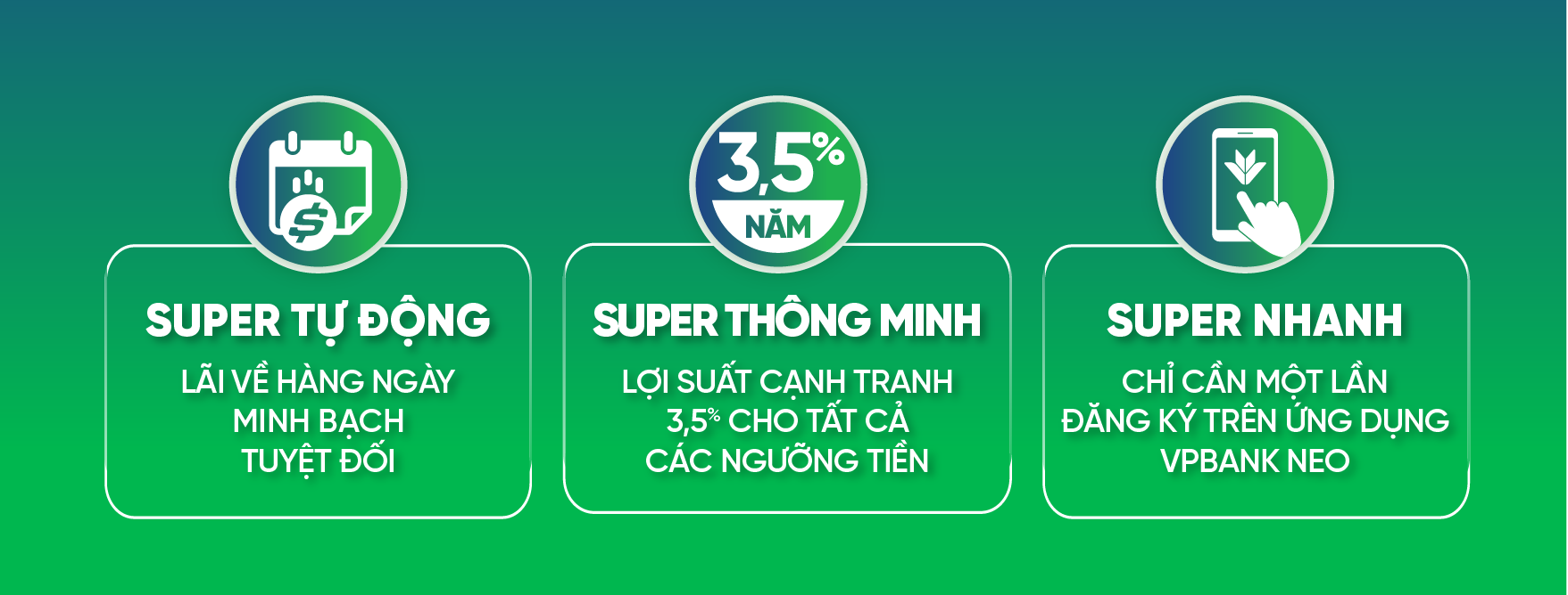 3 ưu điểm vượt trội của "Super Sinh lời" 3 ưu điểm vượt trội của "Super Sinh lời"